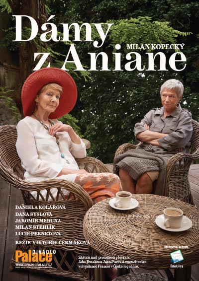 Připravujeme: Milan Kopecký - Dámy z Aninane, hrají: Daniela Kolářová, Dana Syslová, Jaromír 
Meduna, Miloslav Mejzlík, Lucie Pernetová