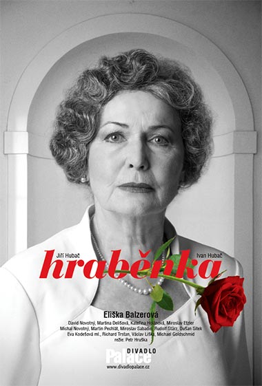 Jiří Hubač: Hraběnka, aneb Zámek v Čechách. Hrají: Eliška Balzerová, David Novotný, Miroslav Etzler, Petra Špalková, Michal Novotný a další.