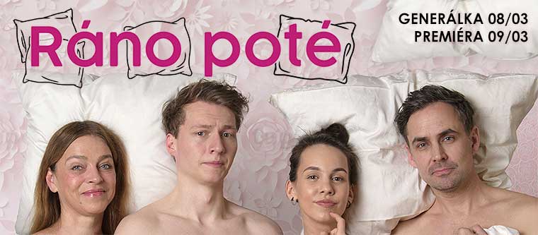 Ráno poté - hrají: Michaela Tomešová, Vojtěch Vodochodský, Lucie Zedníčková, Zdeněk Rohlíček a Pavel Dvořák uvádí Pantheon ...